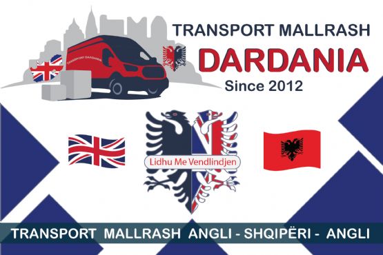 Transport Dardania, Transport Mallrash Shqiperi Angli, Transport mallrash nga Anglia per Tirane, transport mallrash nga Tirana per Angli, Transport Tirane Angli, transport nga Anglia per Tirane, transport me fugon per Angli